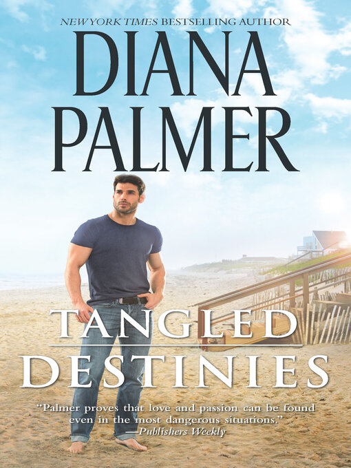 Title details for Tangled Destinies by Diana Palmer - Wait list